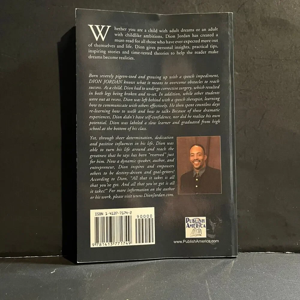 All That It Takes Is All That You’ve Got by Dion Jordan | Motivational Book 2005